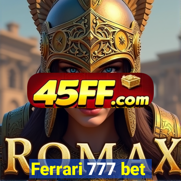 Ferrari 777 bet